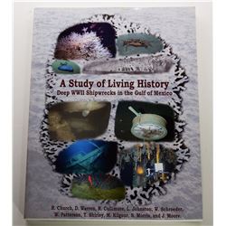 Church: A Study of Living History: Deep WWII Shipwrecks of the Gulf of Mexico