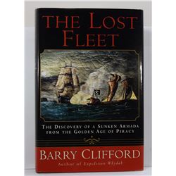 Clifford: The Lost Fleet: The Discovery of a Sunken Armada from the Golden Age of Piracy