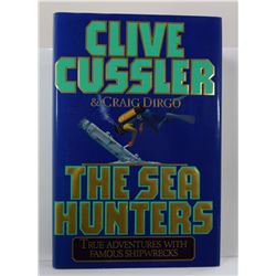 Cussler: The Sea Hunters: True Adventures with Famous Shipwrecks