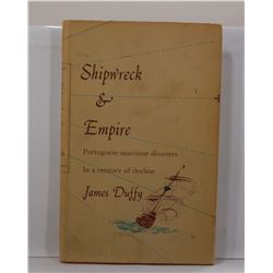 Duffy: Shipwreck & Empire: Portuguese Maritime Disasters in a Century of Decline