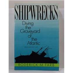 Farb: Shipwrecks: Diving the Graveyard of the Atlantic