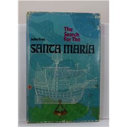 Frye: The Search for the Santa Maria