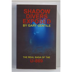 Gentile: Shadow Divers Exposed: The Real Saga of the U-869