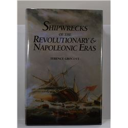 Grocott: Shipwrecks of the Revolutionary & Napoleonic Eras