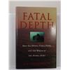 Image 1 : Haberstroh: Fatal Depth: Deep Sea Diving, China Fever, and the Wreck of the Andrea Doria