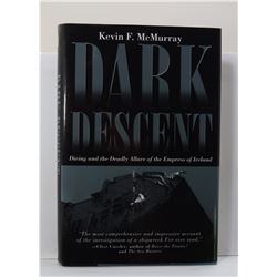 McMurray: Dark Descent: Diving and the Deadly Allure of the Empress of Ireland