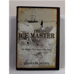 Niven: The Ice Master: The Doomed 1913 Voyage of the Karluk