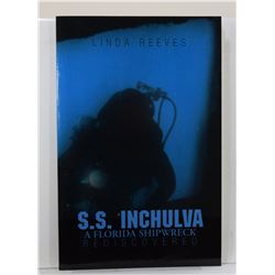 Reeves: S. S. Inchulva: A Florida Shipwreck Rediscovered