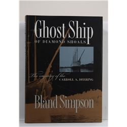 Simpson: Ghost Ship of Diamond Shoals: The Mystery of the Carroll A. Deering
