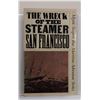 Image 1 : Stackpole: The Wreck of the Steamer San Francisco