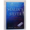 Image 1 : Beasant: Stalin's Silver: The Sinking of the USS John Barry