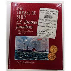 Bowers: (Signed) The Treasure Ship S.S. Brother Jonathan: Her Life and Loss 1850-1865