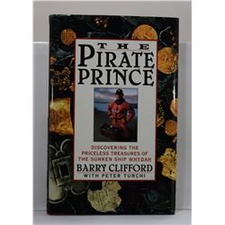 Clifford: The Pirate Prince: Discovering the Priceless Treasures of the Sunken Ship Whydah: An Adven