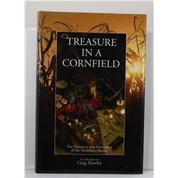 Hawley: (Signed) Treasure in a Cornfield: The Discovery & Excavation of the Steamboat Arabia