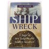 Image 1 : Horner: (Signed) Shipwreck: A Saga of Sea Tragedy and Sunken Treasure