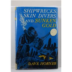 Horner: Shipwrecks, Skin Divers and Sunken Gold