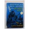 Image 1 : Horner: Shipwrecks, Skin Divers and Sunken Gold