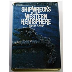 Marx: (Signed) Shipwrecks of the Western Hemisphere