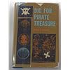 Image 1 : Nesmith: (Signed) Dig for Pirate Treasure