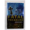 Image 1 : Smith: Fatal Treasure: Greed and Death, Emeralds and Gold, and the Obsessive Search for the Legendar