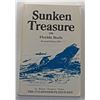 Image 1 : Weller: (Signed) Sunken Treasure on Florida Reefs: The 1715 Spanish Plate Fleet