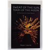 Image 1 : Lourie: Sweat of the Sun, Tears of the Moon: A Chronicle of an Incan Treasure