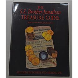 Bowers and Merena Galleries. THE S.S. BROTHER JONATHAN TREASURE COINS