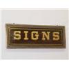 Image 1 : 43" REVERSE ON GLASS PAINTED TRADE SIGN "SIGNS" -