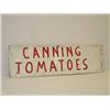 Image 1 : HAND PAINTED "CANNING TOMATOES" TRADE SIGN - PAIN