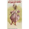1890 THEATER 3 SHEET POSTER A CIRCUS GIRL A Circu