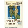 Image 2 : WW I POSTER SAVE YOUR CHILD 1918 Save Your Child 