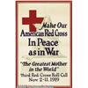 Image 2 : WW I POSTER RED CROSS IN PEACE AND WAR 1919 Make 