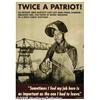 Image 2 : WORLD WAR II POSTER TWICE A PATRIOT 1944 Twice a 