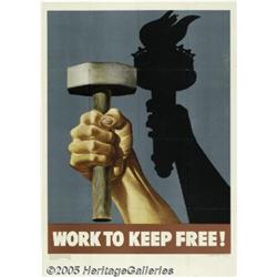 WORLD WAR II POSTER WORK TO KEEP FREE 1943 Work T