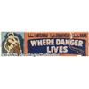 Image 1 : Where Danger Lives (RKO, 1950) Banner (24" X 82")