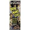 Image 2 : Dead Man's Eyes (Universal, 1944) Insert (14" X 3