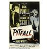 Image 2 : Pitfall (United Artists, 1948) One Sheet (27" X 4