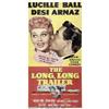 Image 1 : The Long, Long Trailer (MGM, 1954) Three Sheet (4