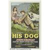 Image 1 : His Dog (Pathe, 1927). One Sheet (27" X 41"). A f