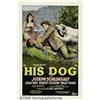 Image 2 : His Dog (Pathe, 1927). One Sheet (27" X 41"). A f