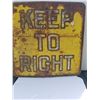 Image 1 : HEAVY STEEL EMBOSSED ROAD SIGNS (1940'S) *KEEP TO RIGHT* (2' X 2')