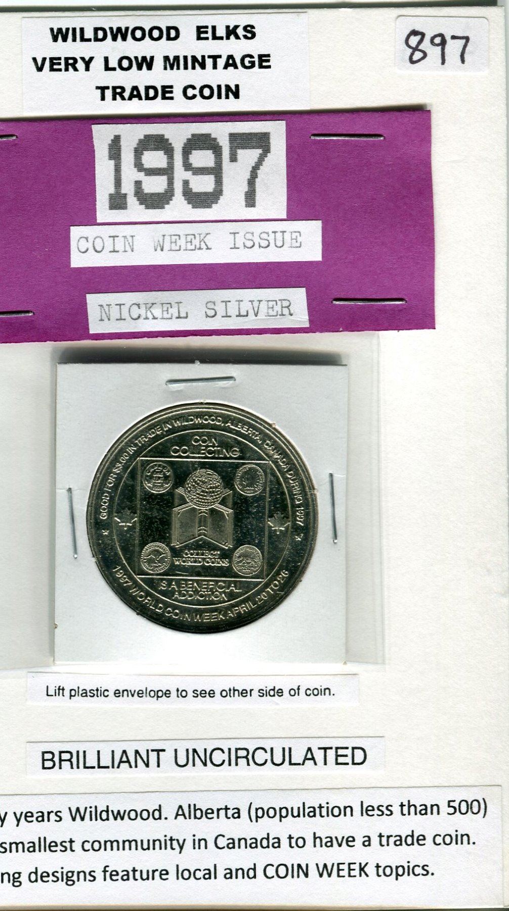 World Week Coin WILDWOOD, AB $3.00 COIN. WORLD COIN WEEK ISSUE VERY LOW MINTAGE