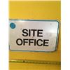 Image 1 : SITE OFFICE METAL SIGN