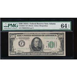 1934A $500 Atlanta Federal Reserve Note PMG 64EPQ