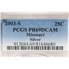 Image 3 : 2003-S SILVER MISSOURI QUARTER PCGS PR69 DCAM