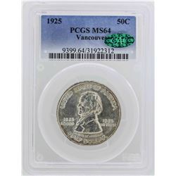 1925 Fort Vancouver Centennial Half Dollar PCGS Graded MS64 CAC