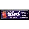 Image 1 : Velvet Tobacco  Porcelain Sign   39"x12"