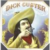 Image 2 : Antique Original 1910 Dick Custer Cigar Label