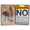 Image 1 : LOT OF 2 SPIDERMAN & NO STUPID PEOPLE TIN SIGNS