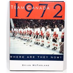 TEAM CANADA 1972 WHERE ARE THEY NOW? WITH SOME